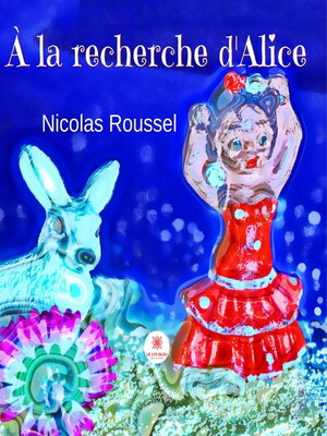 cover image of À la recherche d'Alice
